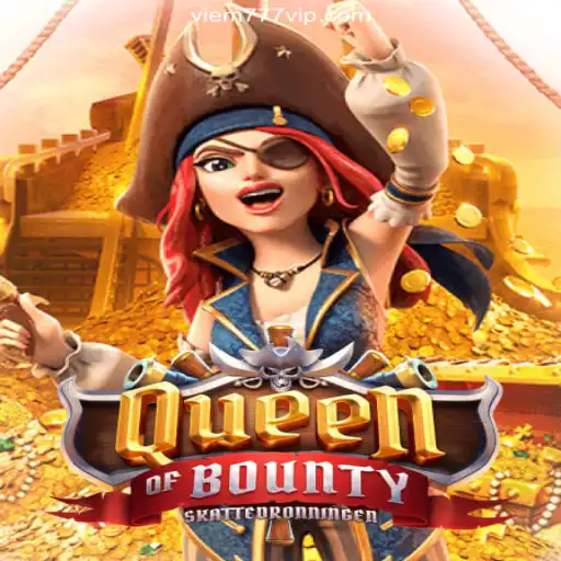 Queen of Bounty: Unveiling the Thrill of Online Slots on VIEM777.com